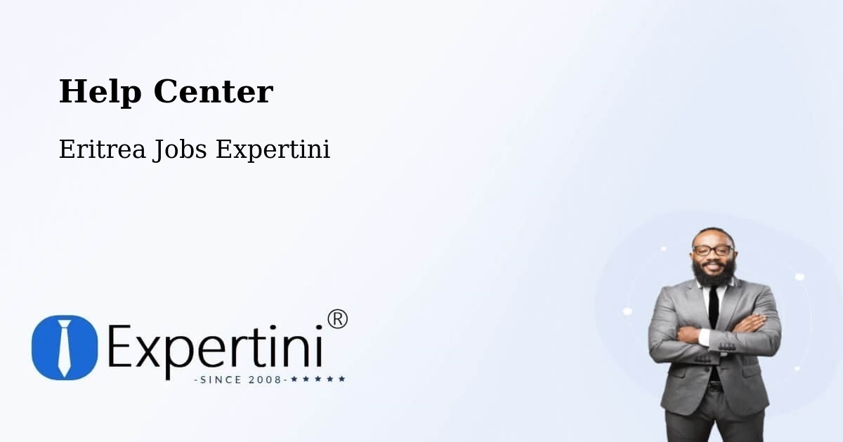 Help Center – Asmara - Eritrea Jobs Expertini